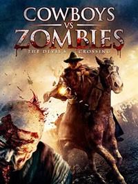 Cowboys vs Zombies (2014)