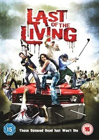 Last of the Living (2009)