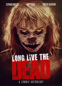 Long Live the Dead (2013)