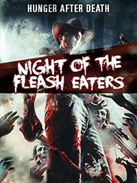 Night of the Flesheaters (2008)