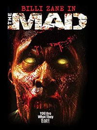 The Mad (AKA Cacería de zombies) (2007)