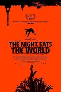 The Night Eats the World (AKA La nuit a dévoré le monde)