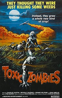 Toxic Zombies (AKA Bloodeaters, Forest of Fear) (1980)