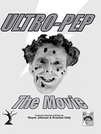 Ultro-Pep: The Movie (2001)
