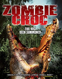 Zombie Croc: Evil Has Been Summoned (2015)