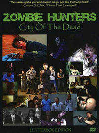 Zombie Hunters: City of the Dead (2007)