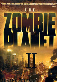 Zombie Planet 2: Adam’s Revenge (2005)
