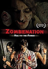Zombienation (AKA Hail to the Führer) (2009)