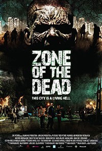 Zone of the Dead (AKA Apocalypse of the Dead) (2009)