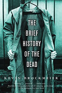 A Brief History of the Dead by Kevin Brockmeier