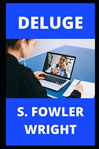 Deluge by S. Fowler Wright