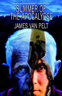 Summer of the Apocalypse by James Van Pelt
