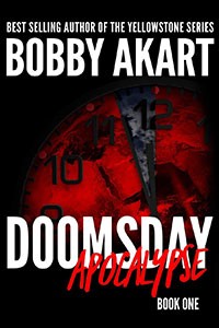 The Doomsday Series by Bobby Akart