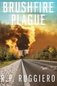 Brushfire Plague (RP Ruggiero)
