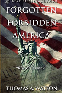 Forgotten Forbidden America (Thomas Watson)